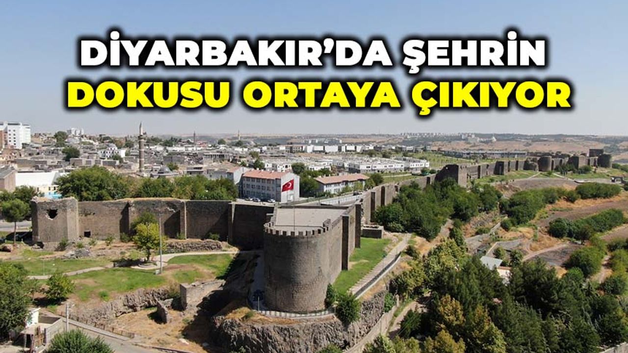 Diyarbakır’da şehrin dokusu ortaya çıkıyor