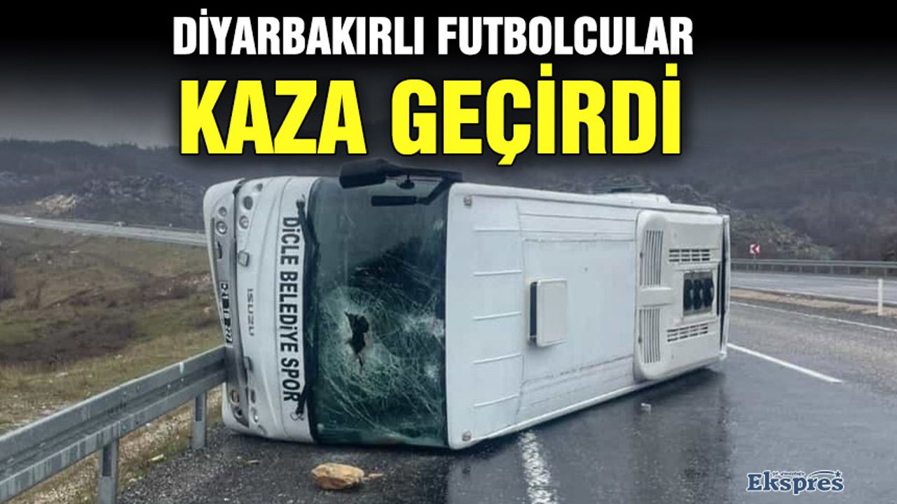 Diyarbakırlı futbolcular kaza geçirdi