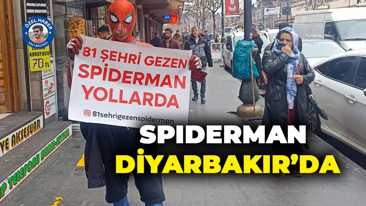 Spiderman bu kez Diyarbakır’da