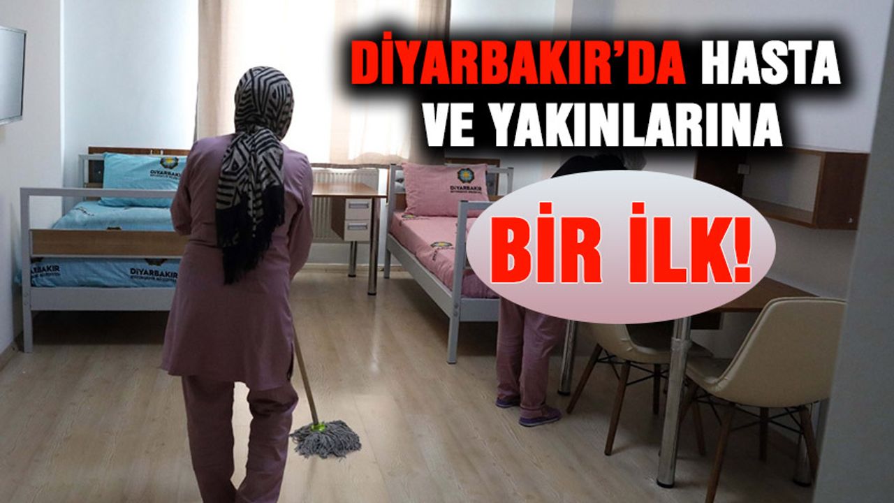 Diyarbakır’da hasta ve yakınlarına bir ilk!