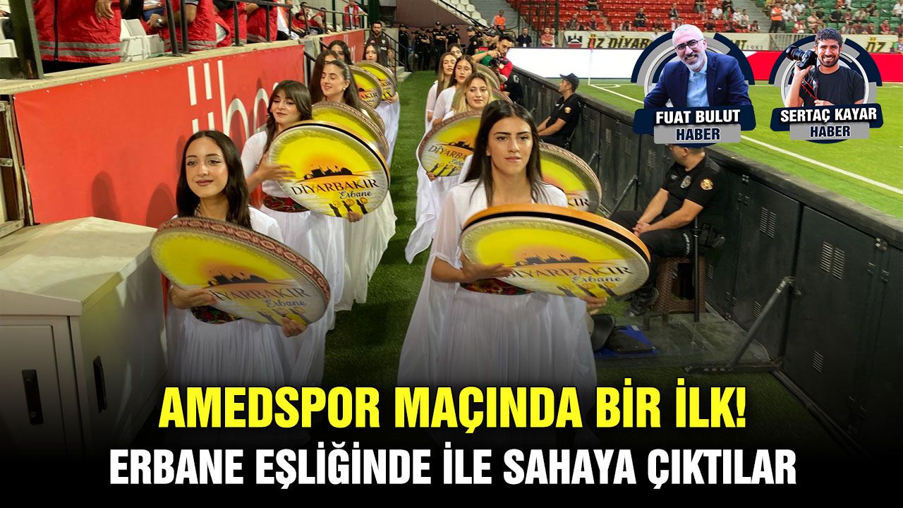 Amedspor maçında erbane grubu sahaya indi