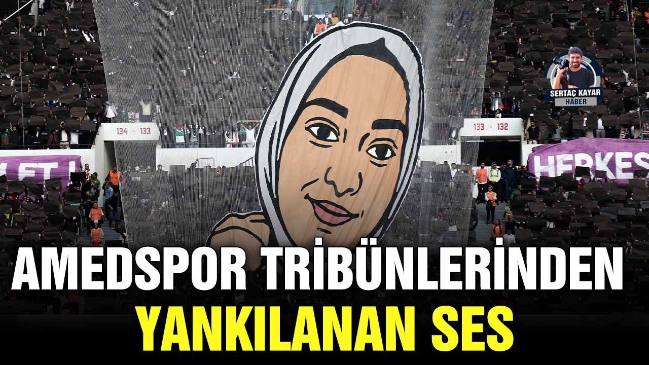 Amedspor tribünlerinden yankılanan ses
