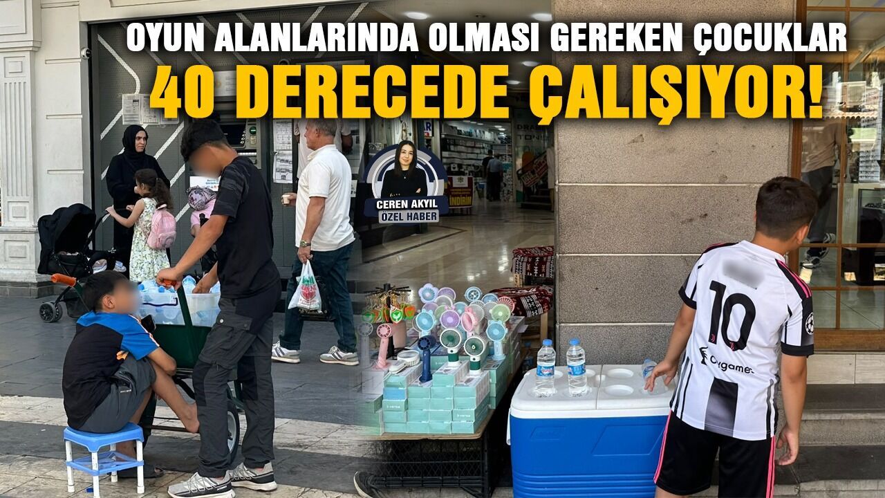 Oyun alanlarında olması gereken çocuklar 40 derecede çalışıyor!