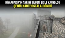 Diyarbakır’ın tarihi silueti sisle kayboldu: Şehir kartpostala döndü