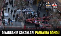 Diyarbakır sokakları panayıra döndü