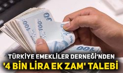 Türkiye Emekliler Derneği'nden '4 bin lira ek zam' talebi