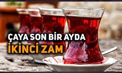 Çaya son bir ayda ikinci zam
