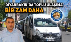 Diyarbakır’da toplu ulaşıma bir zam daha