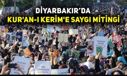 Diyarbakır’da Kur'an-ı Kerim'e Saygı mitingi