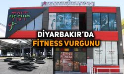 Diyarbakır’da fitness vurgunu