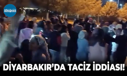 Diyarbakır’da taciz iddiası!