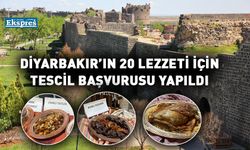 Diyarbakır’ın 20 lezzeti için tescil başvurusu yapıldı