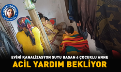 Evini kanalizasyon suyu basan 4 çocuklu anne acil yardım bekliyor