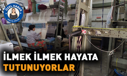 İlmek ilmek hayata tutunuyorlar