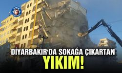 Diyarbakır'da sokağa çıkartan yıkım!