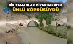 Bir zamanlar Diyarbakır’ın ünlü köprüsüydü