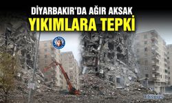 Diyarbakır’da ağır aksak yıkımlara tepki