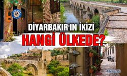 DİYARBAKIR'IN İKİZİ HANGİ ÜLKEDE?