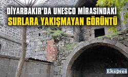 Diyarbakır’da UNESCO mirasındaki surlara yakışmayan görüntü
