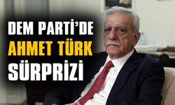 DEM Parti’de Ahmet Türk sürprizi