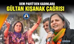 DEM Parti’den kadınlara Gültan Kışanak çağrısı
