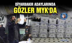 Diyarbakır adaylarında gözler MYK'da