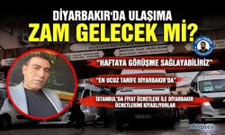 Diyarbakır'da ulaşıma zam gelecek mi?