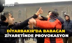Diyarbakır’da Babacan ziyaretinde provokasyon