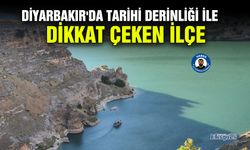 Diyarbakır'da tarihi derinliği ile dikkat çeken ilçe