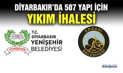 Diyarbakır’da 507 yapı için yıkım ihalesi