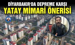 Diyarbakır'da depreme karşı yatay mimari önerisi