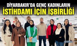 Diyarbakır’da genç kadınların istihdamı için işbirliği