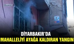 Diyarbakır’da mahalleliyi ayağa kaldıran yangın
