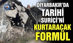 Diyarbakır’da tarihi Suriçi’ni kurtaracak formül