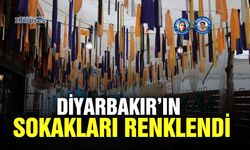 DİYARBAKIR’IN SOKAKLARI RENKLENDİ