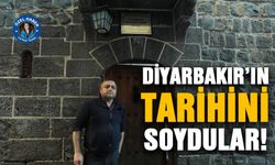 Diyarbakır’ın tarihini soydular!