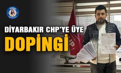 Diyarbakır CHP’ye üye dopingi