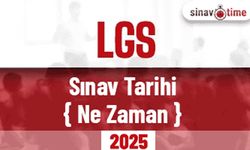 2025 LGS ne zaman? LGS 2025 sınav tarihleri açıklandı