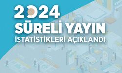2024 Yılı Süreli Yayın İstatistikleri açıklandı: Tirajlar düştü