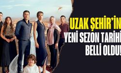 Uzak Şehir 2. sezon tarihi belli oldu! Uzak Şehir ne zaman başlıyor?