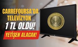 CarrefourSA'da televizyon 1 TL oldu! Yetişenler alacak