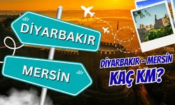 Diyarbakır Mersin arası kaç km? Diyarbakır Mersin arası kaç saat sürer?