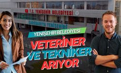 Yenişehir Belediyesi'ne 2 Veteriner Hekim ve 2 Tekniker Aranıyor