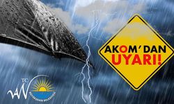 AKOM kuvvetli yağış uyarısı yaptı