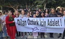 Kadınlardan Dilan Öztürk açıklaması