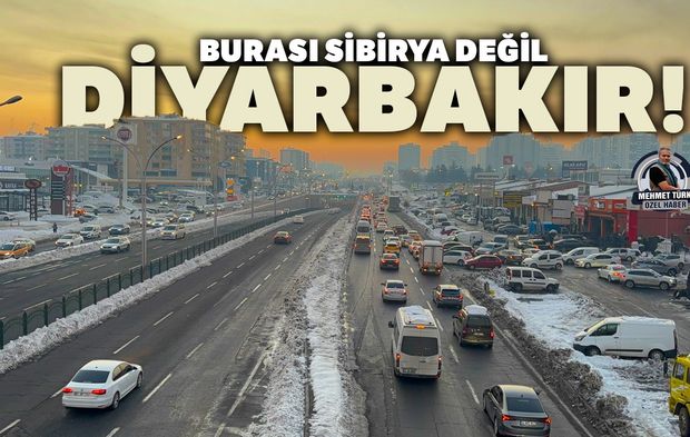 Burası Sibirya Değil, Diyarbakır!