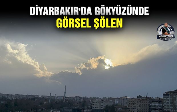 Diyarbakır'da gökyüzünde görsel şölen
