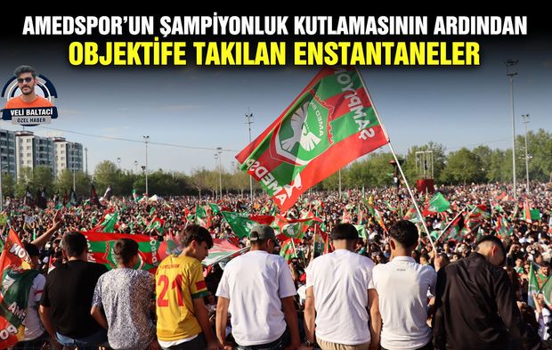 Amedspor’un şampiyonluk kutlamasının ardından objektife takılan enstantaneler