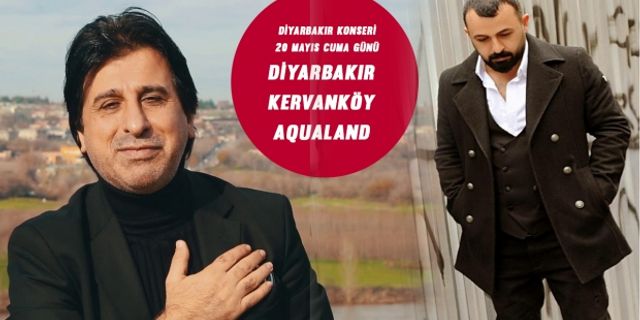 Şerif Kayran ve Serkan Reçber Diyarbakır'da konser verecek
