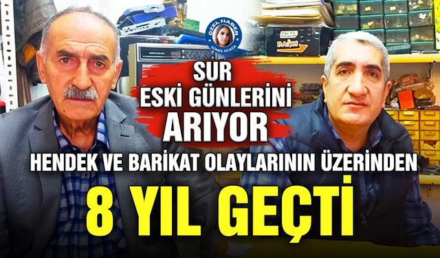 Sur eski günlerini arıyor